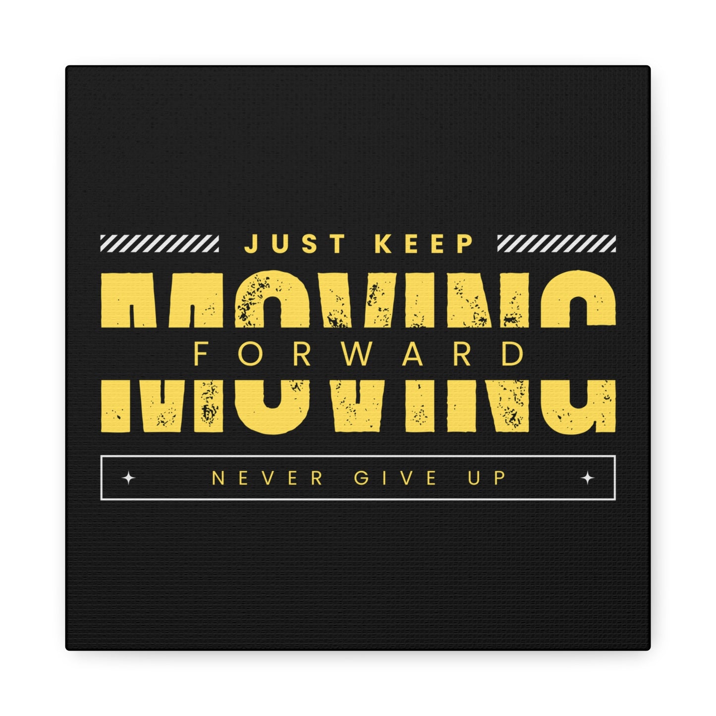 Canvas Print, Motivational Wall Art