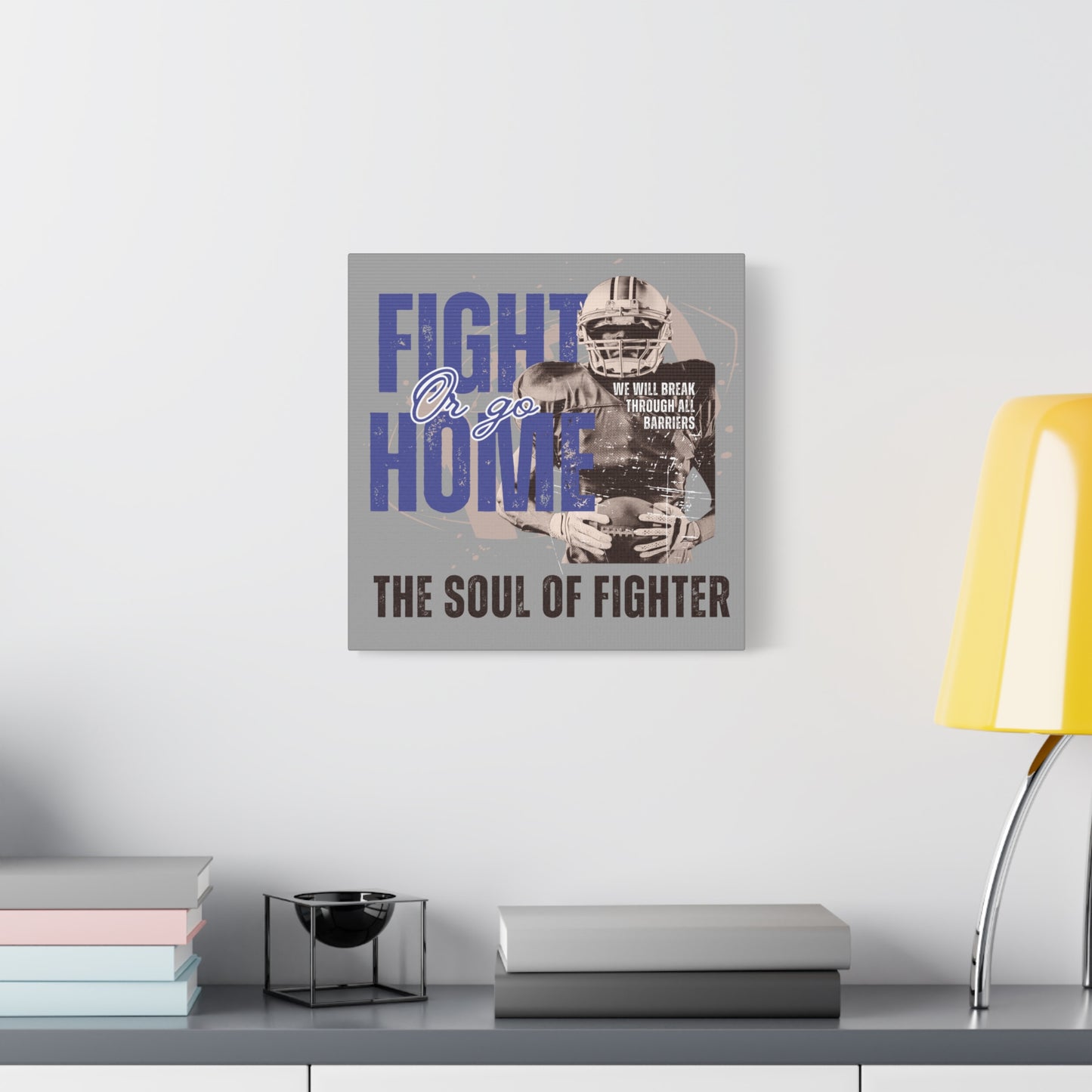 Canvas Print, Inspirational Fighter Wall Art
