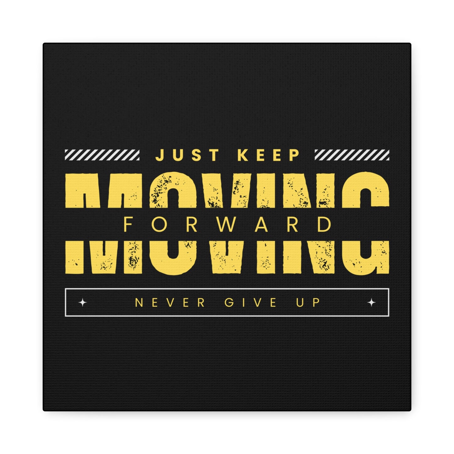 Canvas Print, Motivational Wall Art