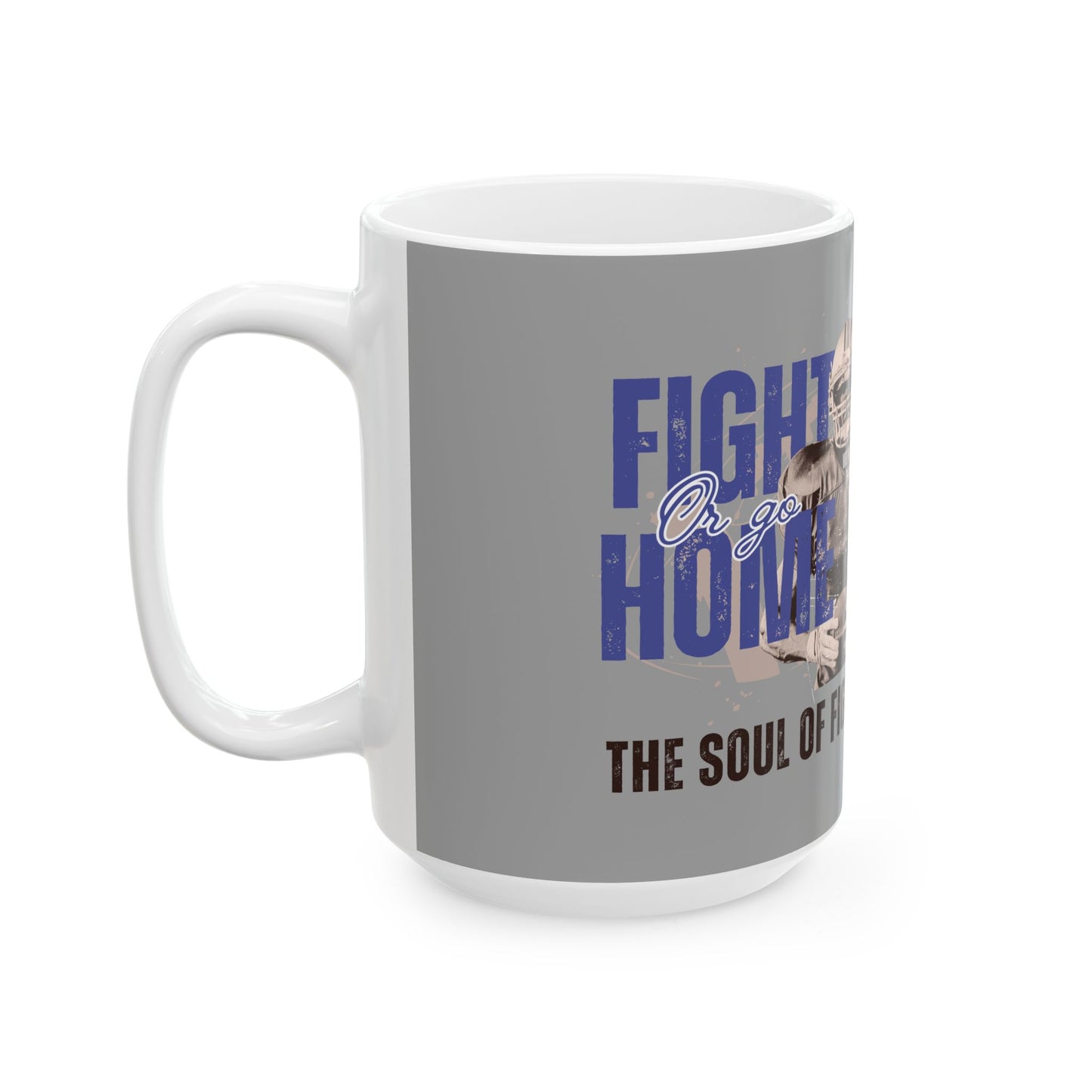 Motivational Ceramic Mug - Soul of a Fighter