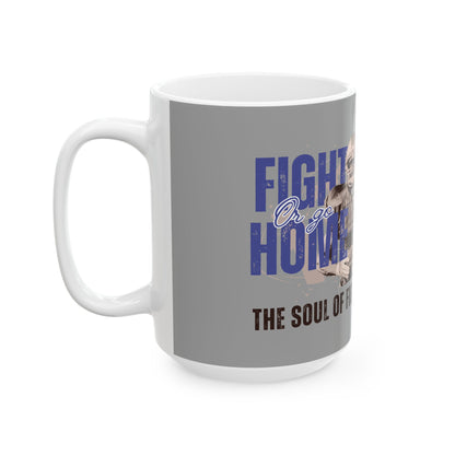 Motivational Ceramic Mug - Soul of a Fighter