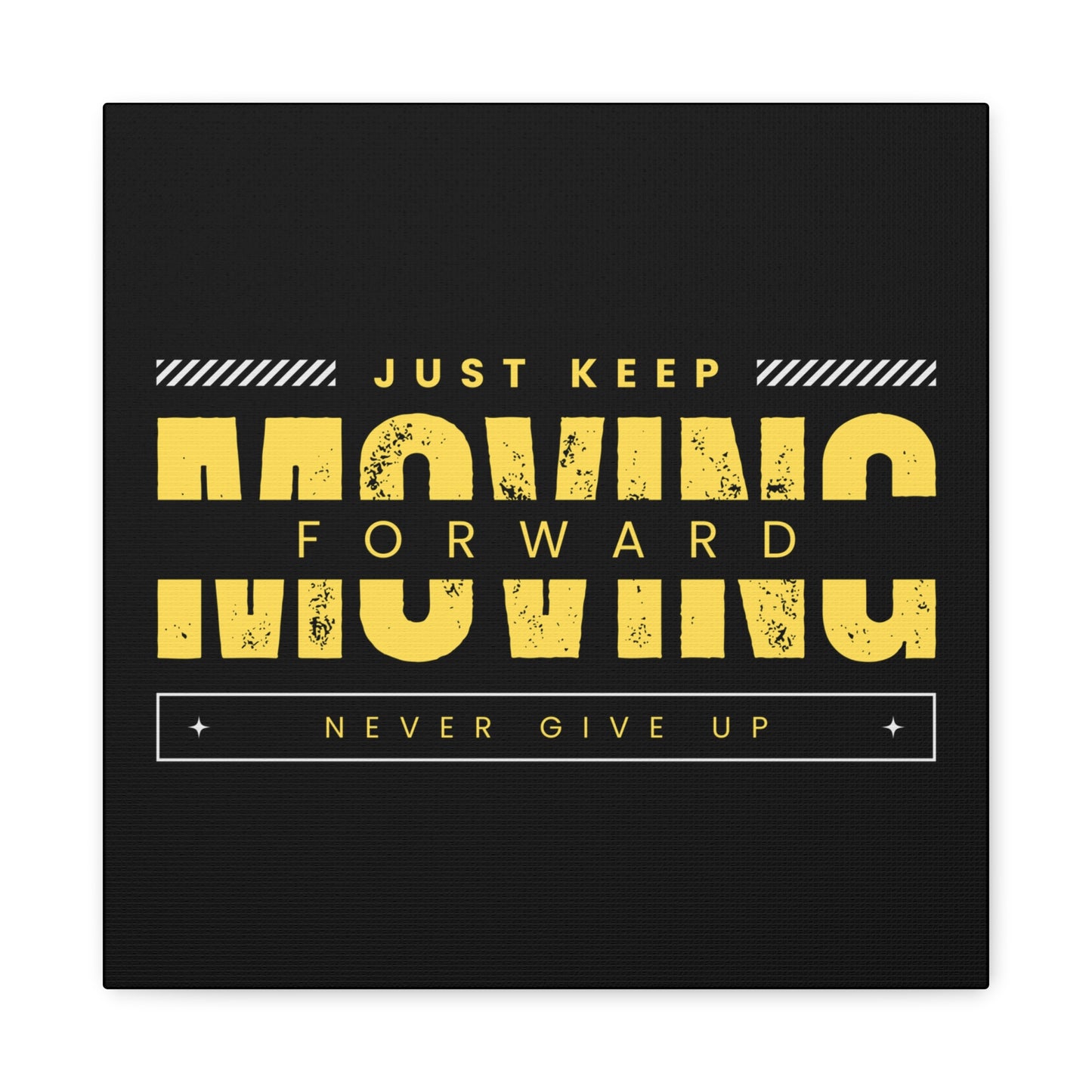 Canvas Print, Motivational Wall Art