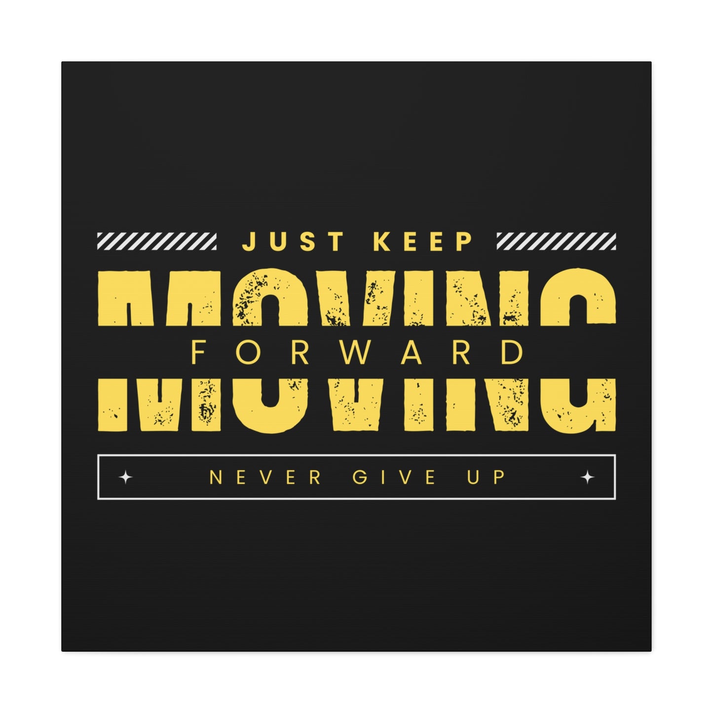 Canvas Print, Motivational Wall Art